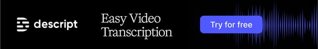 Descript Easy Video Transcription Try for Free